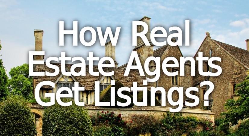 How Real Estate Agents Get Listings: Unlocking the Secrets of Success